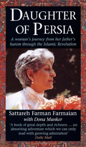 Sattareh Farman-Farmaian - Daughter Of Persia: A Woman's Journey from Her Father's Harem Through the Islamic Revolution - Preis vom 14.10.2026 23:07:16 h