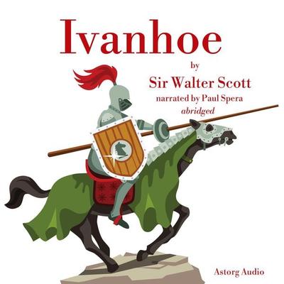 Ivanhoe - Walter Scott, Audio, 9782821113077