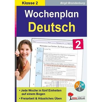 Wochenplan Deutsch / Klasse 2, Taschenbuch von Birgit Brandenburg, KOHL VERLAG Der Verlag mit dem Baum, 978-3-95686-825-2