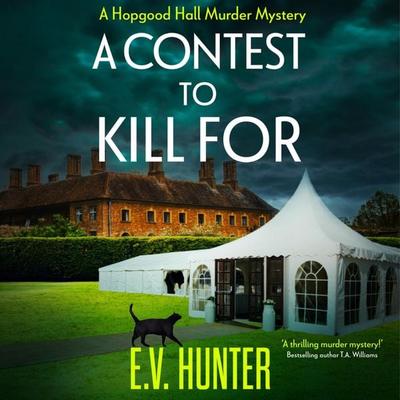 A Contest To Kill For - E.V. Hunter, Audio, 9781804835777