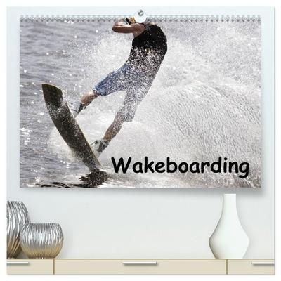 Wakeboarding (hochwertiger Premium Wandkalender 2027 DIN A2 quer), Kunstdruck in Hochglanz