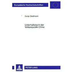 Unterhaltsrecht der Volksrepublik China, Fachbücher von Dunja Stadtmann