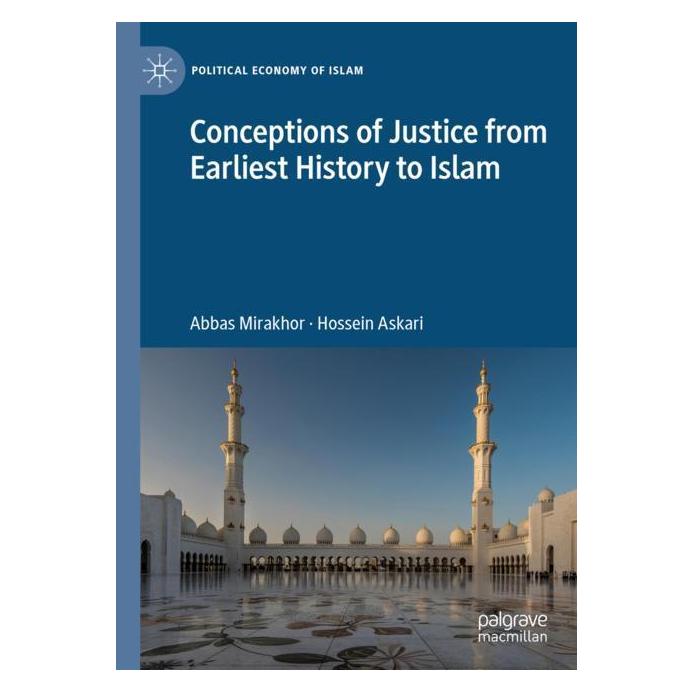Palgrave Macmillan Conception of Justice from Earliest History to Islam (Englisch, Hardcover, Abbas Mirakhor, Hossein Askari) (25384773)