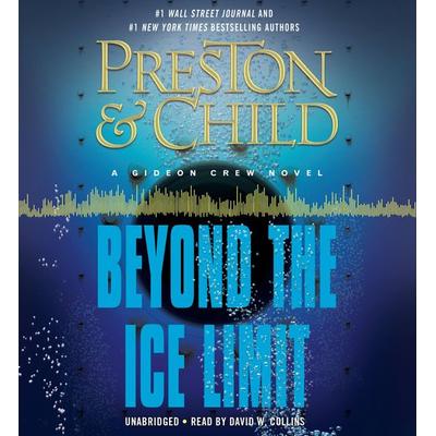 Beyond the Ice Limit - Douglas Preston,Lincoln Child, CD, 9781478940562