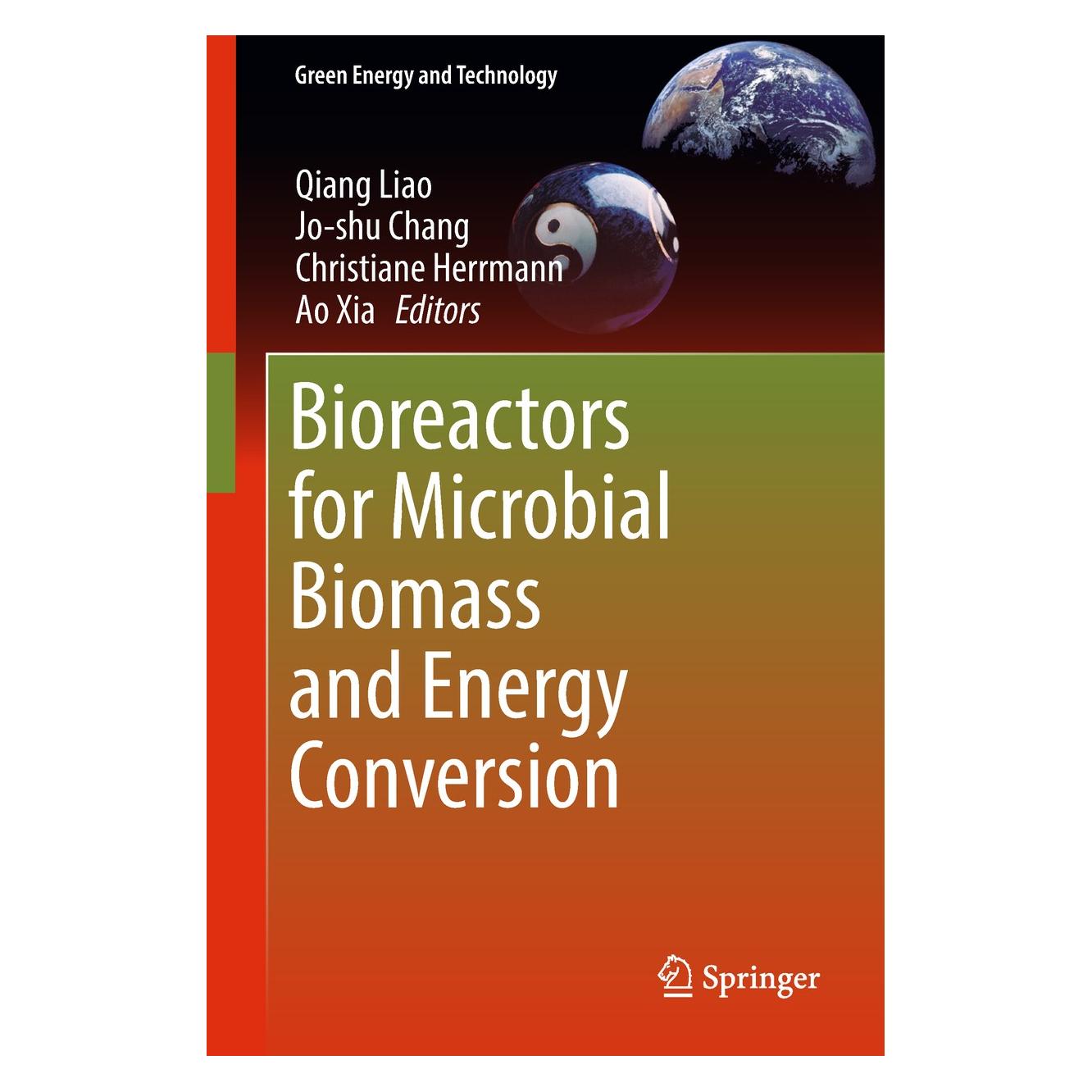 Springer Bioreactors for Microbial Biomass and Energy Conversion (Englisch, Hardcover, Ao Xia, Christiane Herrmann, Jo-shu Chang, Qiang Liao) (9789811076763)