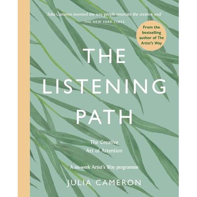 The Listening Path, Taschenbuch von Julia Cameron, Profile Books, 978-1-78816-779-6