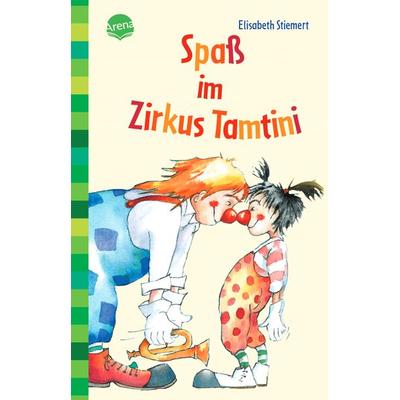 Spaß im Zirkus Tamtini, Taschenbuch von Elisabeth Stiemert, Arena