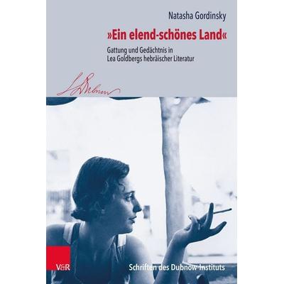 »Ein elend-schönes Land«, Gebundene Ausgabe von Natasha Gordinsky, Vandenhoeck + Ruprecht, 978-3-525-30382-5