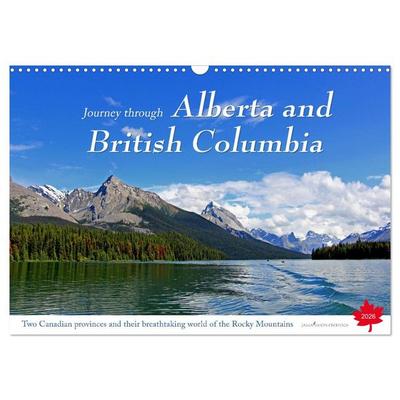 Journey through Alberta and British Columbia (Wall Calendar 2026 DIN A3 landscape), CALVENDO 12 Month Wall Calendar