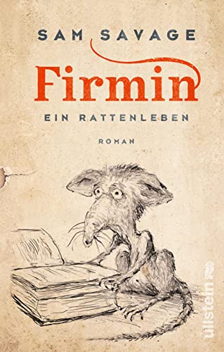 Sam Savage - Firmin - Ein Rattenleben: »Lesen Sie dieses Buch.« Denis Scheck - Preis vom 11.10.2026 03:10:56 h
