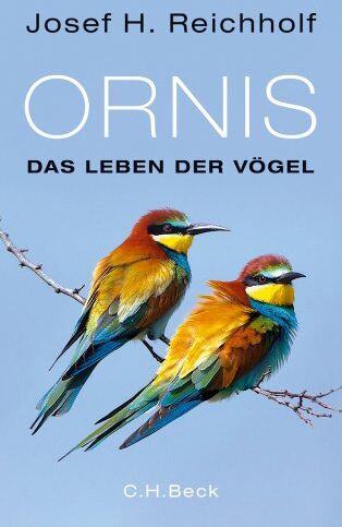 Reichholf, Josef H. - Ornis: Das Leben der Vögel - Preis vom 04.10.2026 03:51:26 h
