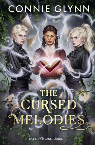 Connie Glynn - The Cursed Melodies: Gothic-Fantasy voller dunkler Magie, Romance und mit Dark-Academia-Flair ab 14 Jahren (Deutsche Ausgabe) - Preis vom 13.10.2026 19:28:25 h