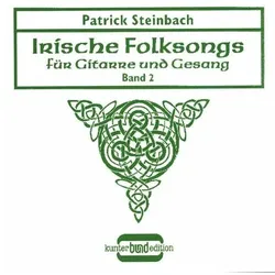 Irische Folksongs für Gitarre und Gesang 2, Fachbücher von Patrick Steinbach
