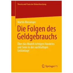 Die Folgen des Geldgebrauchs, Fachbücher von Martin Blessinger