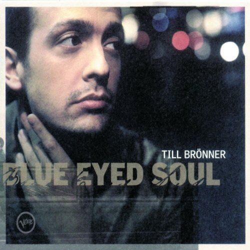 Till Brönner - Blue Eyed Soul - Preis vom 13.10.2026 11:25:28 h