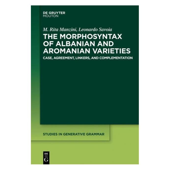De Gruyter Manzini:The Morphosyntax of Albanian an (Englisch, Hardcover, Leonardo Savoia, M. Rita Manzini) (67750716)