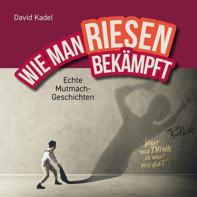 Wie man Riesen bekämpft - David Kadel, Audio, 7172285056812