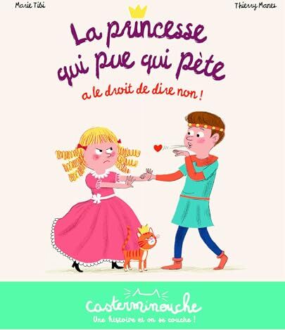 Marie Tibi - La princesse qui pue qui pète a le droit de dire non ! - Preis vom 09.10.2026 07:28:09 h