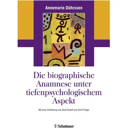 Dührssen,A.:Biografische Anamnese, Fachbücher von Annemarie Dührssen