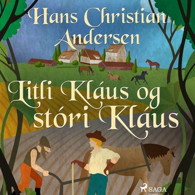 Litli Kláus og stóri Kláus - Hans Christian Andersen, Audio, 9788726238242