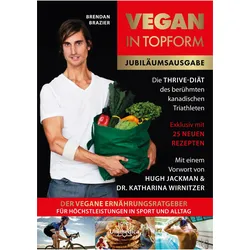 Vegan in Topform, Ratgeber von Brendan Brazier
