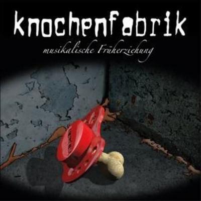Knochenfabrik: Musikalische Früherziehung - Knochenfabrik, CD