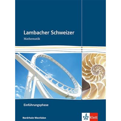 Lambacher Schweizer. Einführungsphase. Schülerbuch und CD-ROM. Nordrhein-Westfalen, Sonstige von , Klett Schulbuchverlag