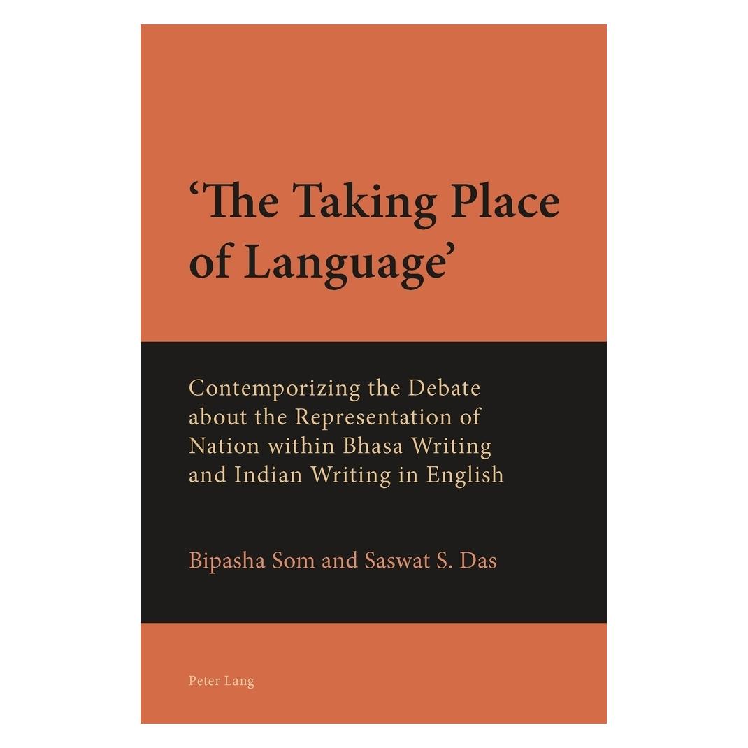 Peter Lang 'The Taking Place of Language' (Englisch, Softcover, Bipasha Som, Saswat Das) (56026466)
