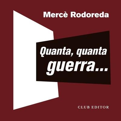 Quanta, quanta guerra... - Mercè Rodoreda, Audio, 9788473293778