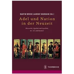 Adel und Nation in der Neuzeit, Fachbücher von Martin Bourquin Wrede