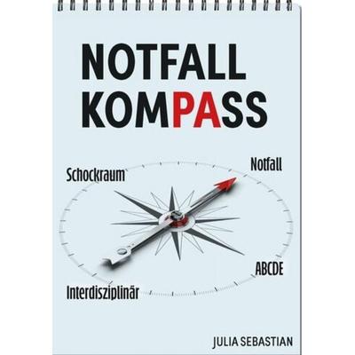 Notfall Kompass, Gebundene Ausgabe von Julia Sebastian, Schmidt-Römhild, 978-3-7950-1943-3