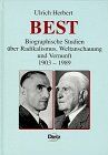 Ulrich Herbert - Best. Biographische Studien über Radikalismus, Weltanschauung und Vernunft 1903-1989 - Preis vom 30.09.2026 09:01:18 h