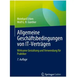 Allgemeine Geschäftsbedingungen von IT-Verträgen, Fachbücher von Wolf G. H. Günther, Meinhard Erben