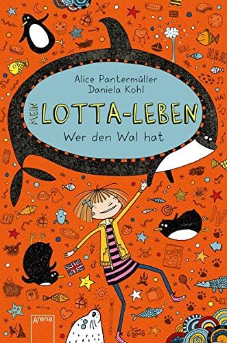 Alice Pantermüller - Mein Lotta-Leben / Mein Lotta-Leben (15). Wer den Wal hat - Preis vom 09.10.2026 07:28:09 h