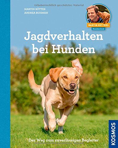 Martin Rütter - Jagdverhalten bei Hunden: Martin Rütters Hundeschule - Preis vom 15.10.2026 23:06:25 h