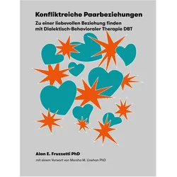 Konfliktreiche Paarbeziehungen, Fachbücher von Alan E. Fruzzetti