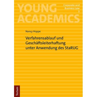 Verfahrensablauf und Geschäftsleiterhaftung unter Anwendung des StaRUG, Taschenbuch von Nancy Hoppe, Nomos, 978-3-8288-4999-0