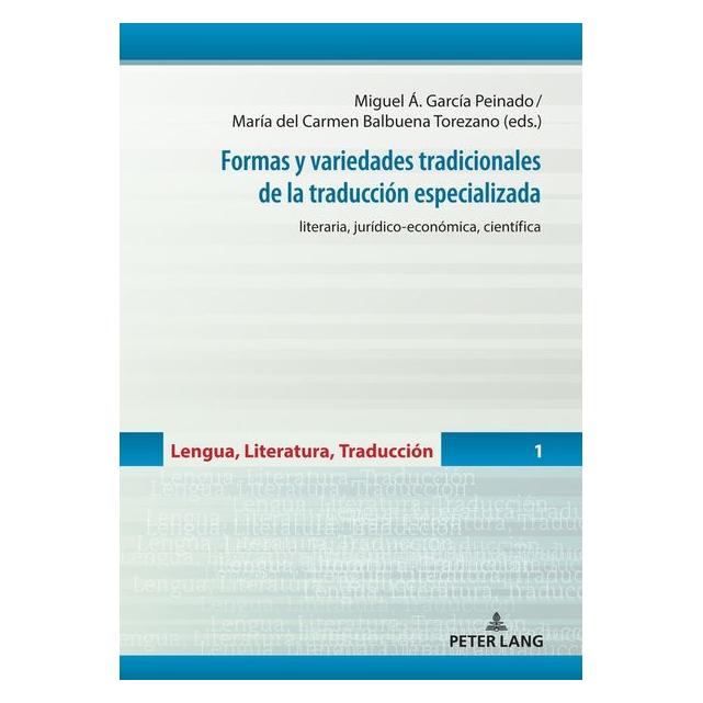 Peter Lang Formas y variedades tradicionales de la (Spanisch, Hardcover, María del Carmen Balbuena Torezano, Miguel Ángel García Peinado) (67841171)