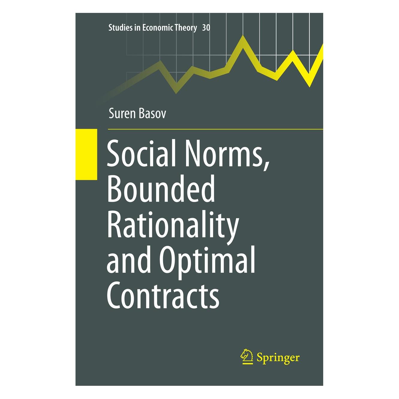 Springer Social Norms, Bounded Rationality and Optimal Contracts (Englisch, Hardcover, Suren Basov) (9789811010392)