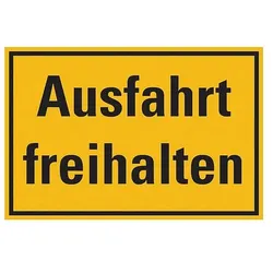 Hinweisschild, Ausfahrt freihalten