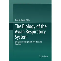 The Biology of the Avian Respiratory System, Fachbücher