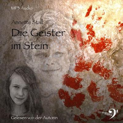 Die Geister im Stein - Annette Stall, Audio, 9783943278705