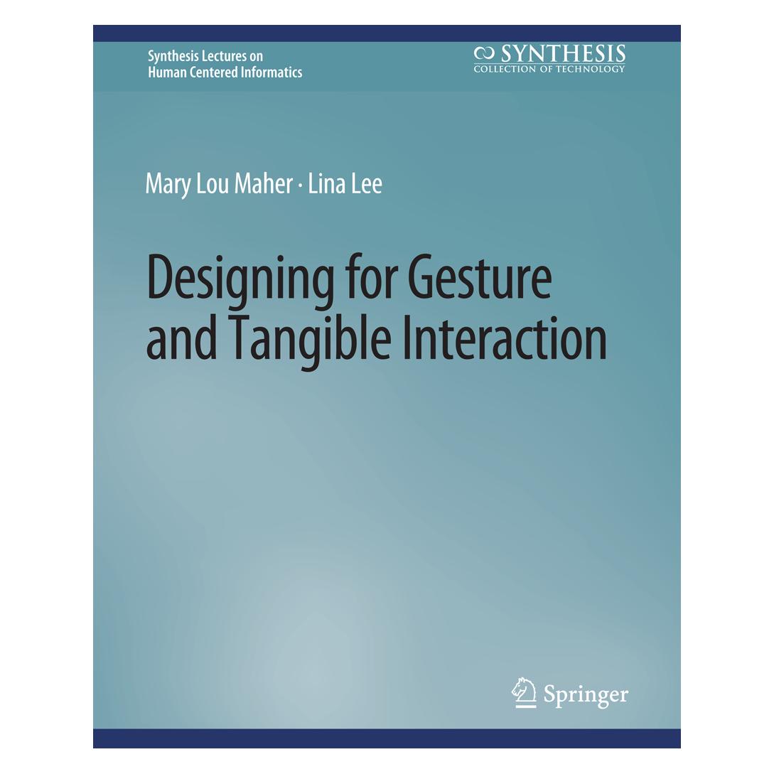 Springer Designing for Gesture and Tangible Interaction (Englisch, Softcover, Lina Lee, Mary Lou Maher) (56863161)