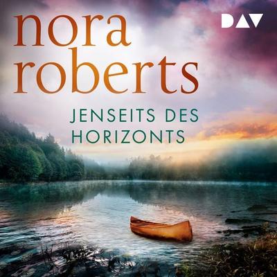 Jenseits des Horizonts - Nora Roberts, Audio, 9783742436429