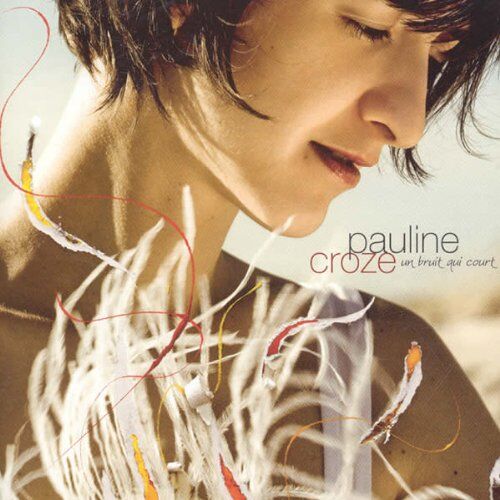 Pauline Croze - Un Bruit Qui Court - Preis vom 17.10.2026 19:25:27 h