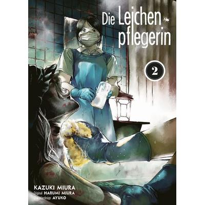 Die Leichenpflegerin 02, Taschenbuch von Kazuki Miura,Harumi Miura,Ayuko, Panini, 978-3-7416-5112-0
