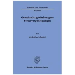 Gemeinnützigkeitsbezogene Steuervergünstigungen, Fachbücher von Maximilian Schmittel