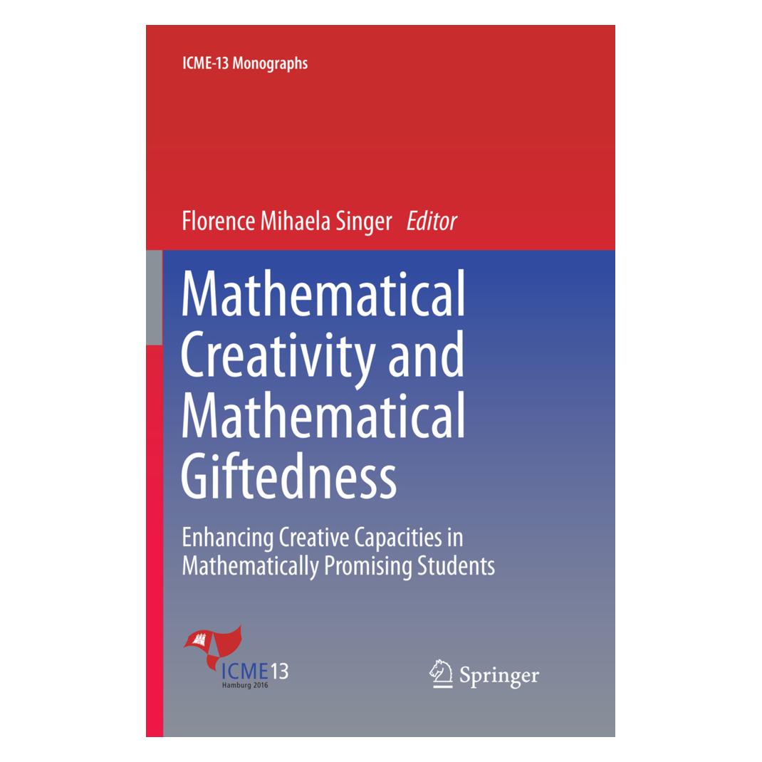Springer Mathematical Creativity and Mathematical Giftedness (Englisch, Softcover, Florence Mihaela Singer) (56054100)