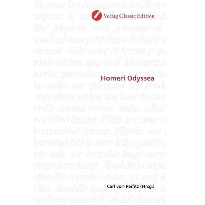 Homeri Odyssea, Taschenbuch von Carl Reifitz, Classic Edition, 978-3-86932-369-5
