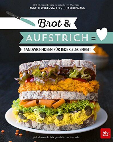 Waldmann, Julia Fiona - Brot & Aufstrich: Sandwich-Ideen für jede Gelegenheit - Preis vom 09.10.2026 07:28:09 h